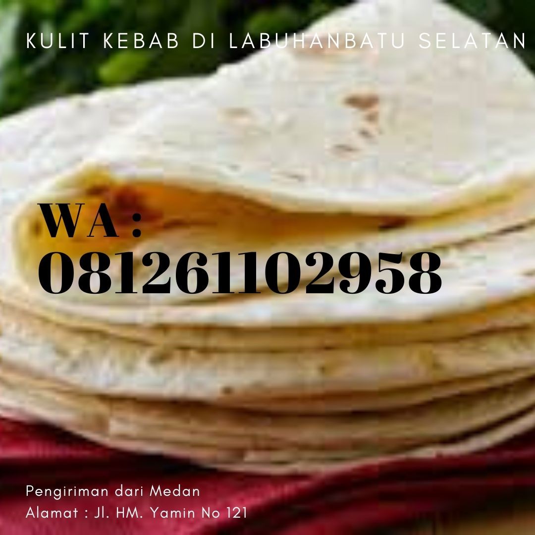 Distributor Kulit Kebab di Labuhanbatu Selatan Shipping asal Medan Distributor Kulit Kebab di Labuhanbatu Selatan Shipping asal Medan