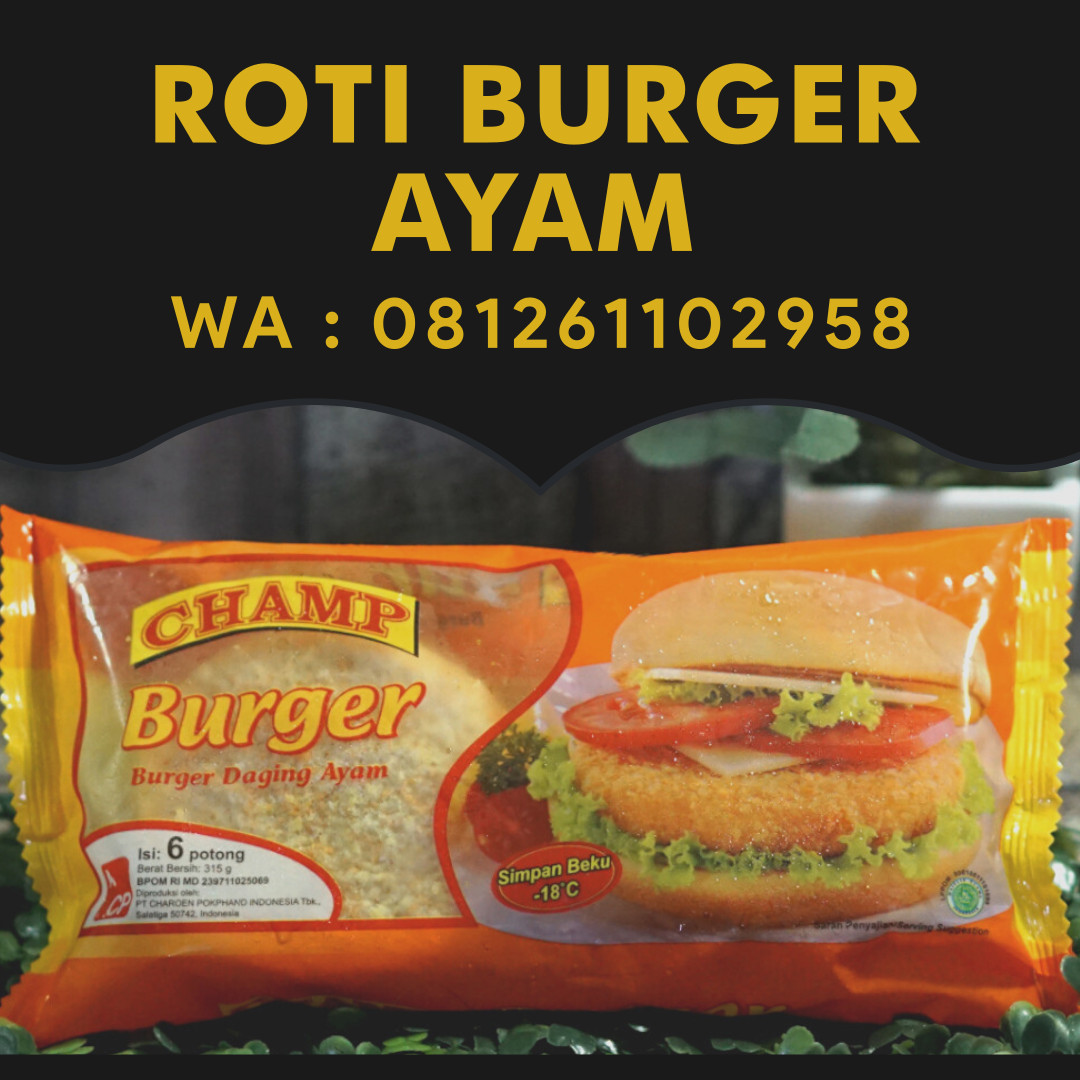 Sedia daging burger ayam enak di Medan Sedia daging burger ayam enak di Medan
