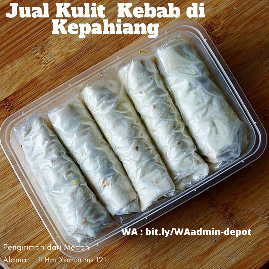 Jual Kulit Kebab di Kepahiang Toko dari Medan Jual Kulit Kebab di Kepahiang Toko dari Medan