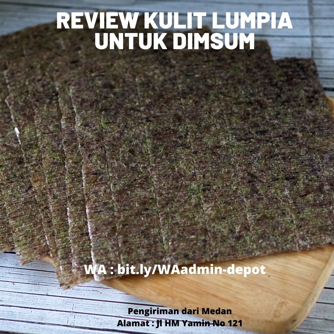 Review Kulit Lumpia Untuk Dimsum Review Kulit Lumpia Untuk Dimsum