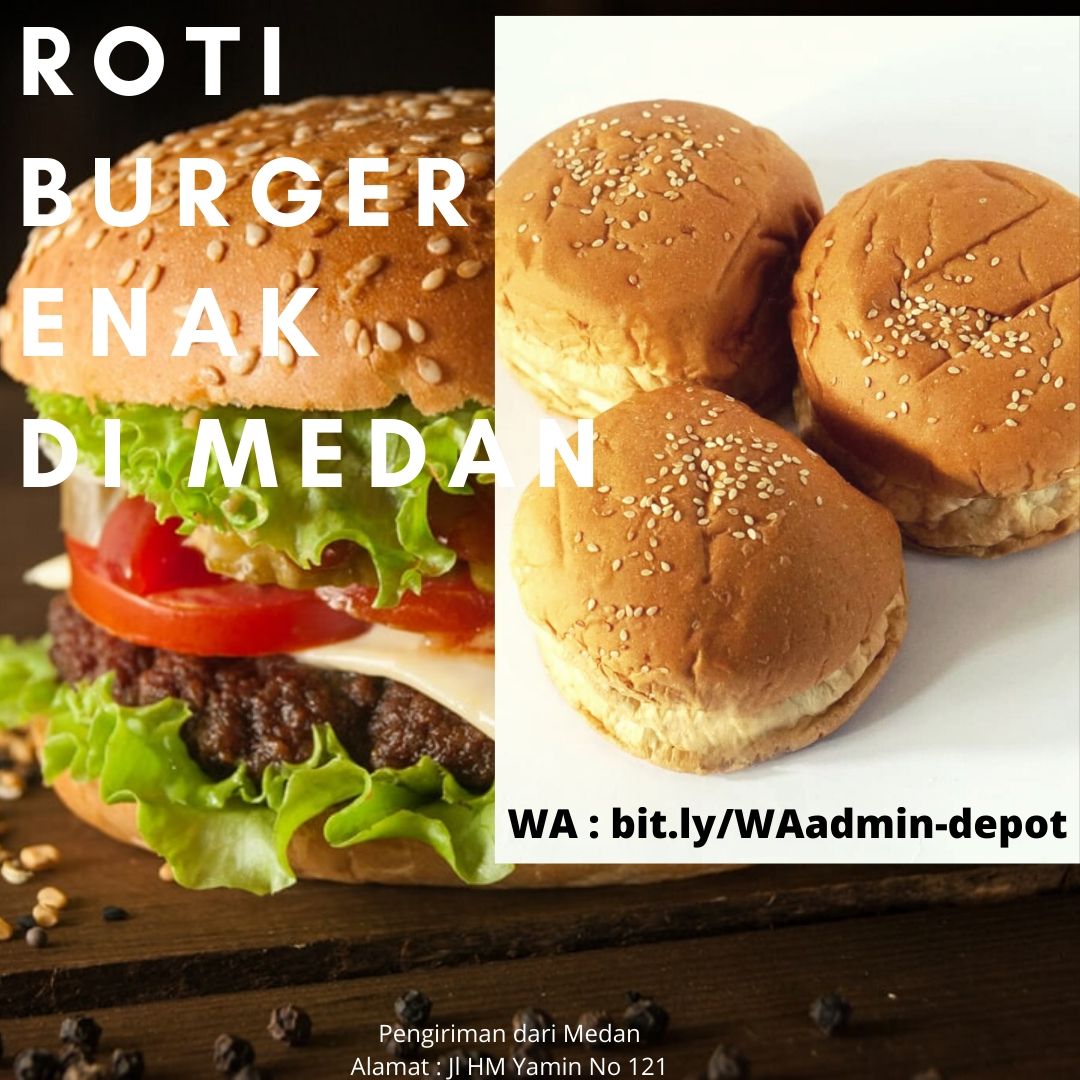 Jual Roti Burger Enak di Medan Jual Roti Burger Enak di Medan