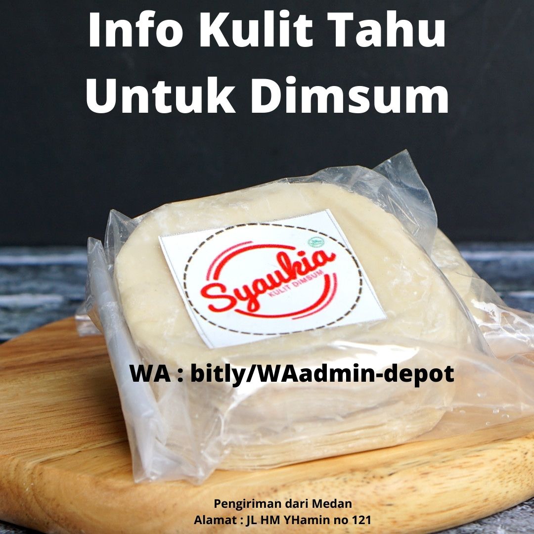 Info Kulit Tahu Untuk Dimsum Info Kulit Tahu Untuk Dimsum
