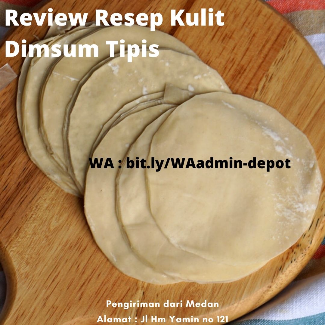 Review Resep Kulit Dimsum Tipis Review Resep Kulit Dimsum Tipis