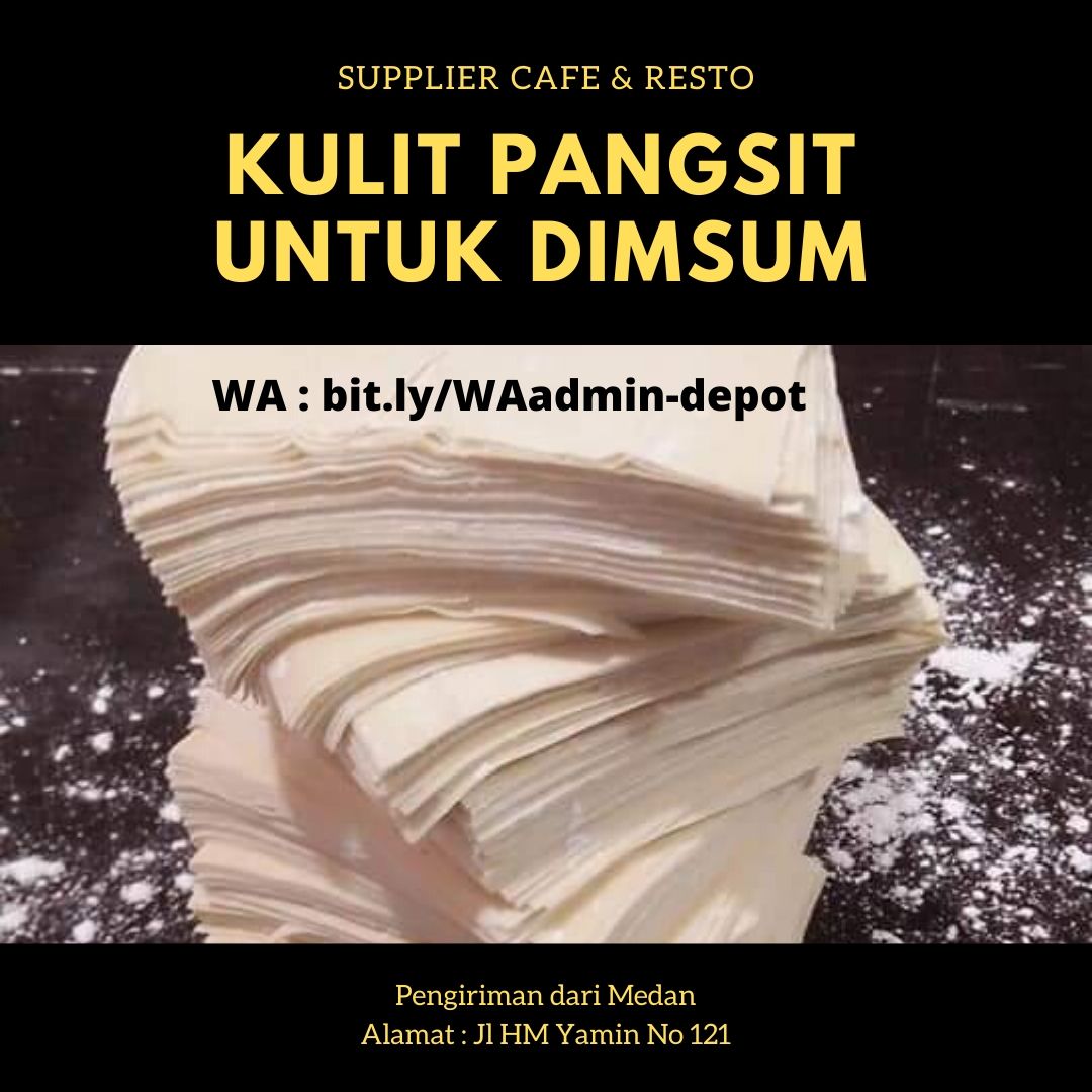 Kulit Pangsit Untuk Dimsum Kulit Pangsit Untuk Dimsum