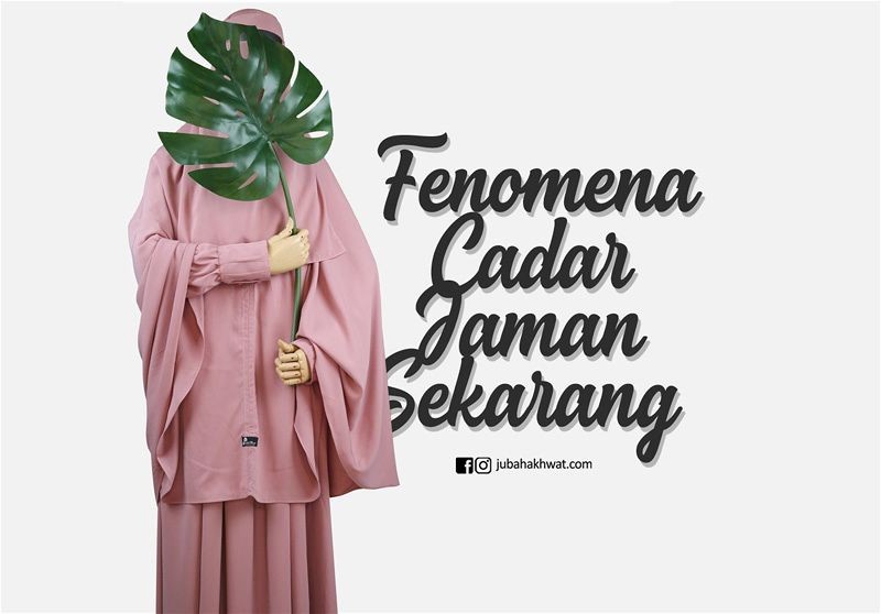 Fenomena cadar jaman sekarang Fenomena cadar jaman sekarang