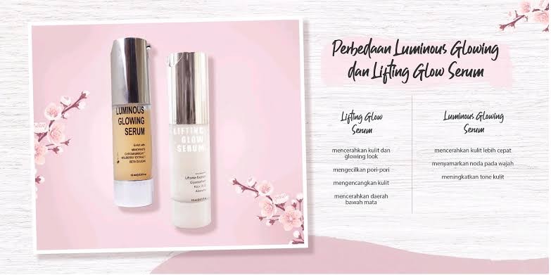Perbedaan Serum Lifting & Luminous MS Glow Perbedaan Serum Lifting & Luminous MS Glow
