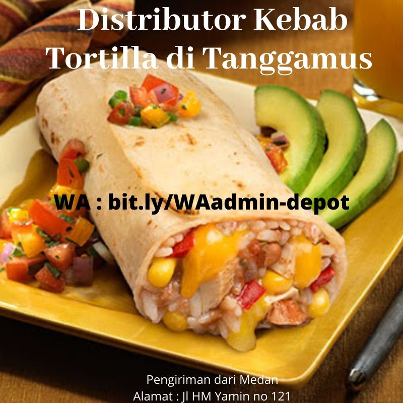 Distributor Kebab Tortilla di Tanggamus Pengiriman from Kota Medan Distributor Kebab Tortilla di Tanggamus Pengiriman from Kota Medan