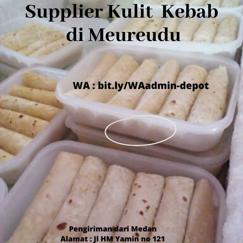 Supplier Kulit Kebab di Meureudu Pengiriman dari Medan Supplier Kulit Kebab di Meureudu Pengiriman dari Medan