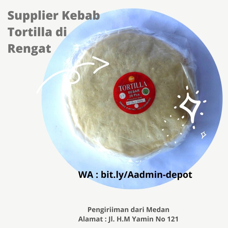 Supplier Kebab Tortilla di Rengat Pengiriman from Medan Supplier Kebab Tortilla di Rengat Pengiriman from Medan