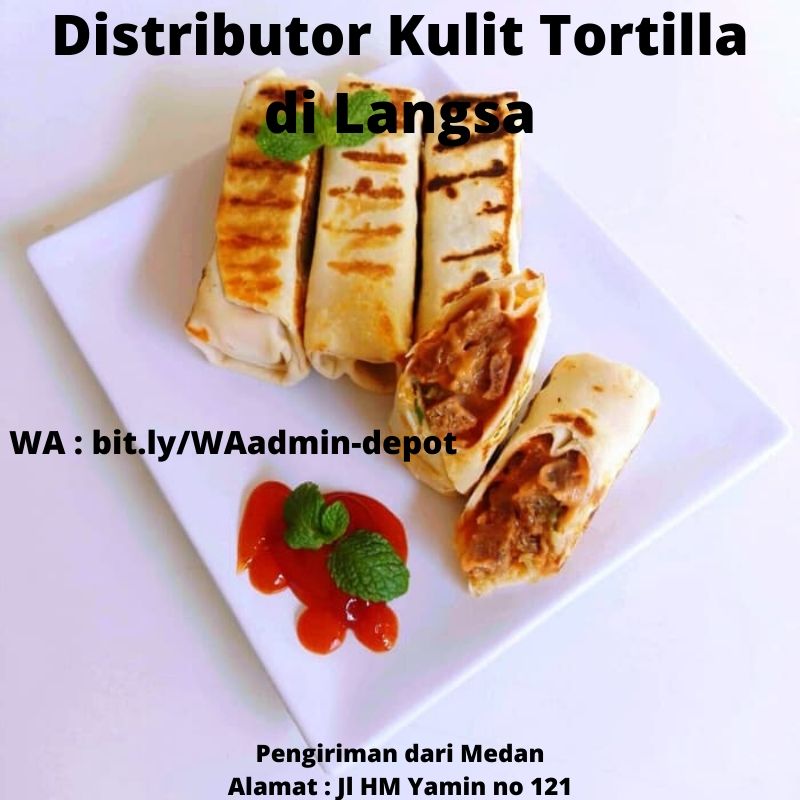 Distributor Kulit Tortilla di Langsa Shipping from Medan Distributor Kulit Tortilla di Langsa Shipping from Medan