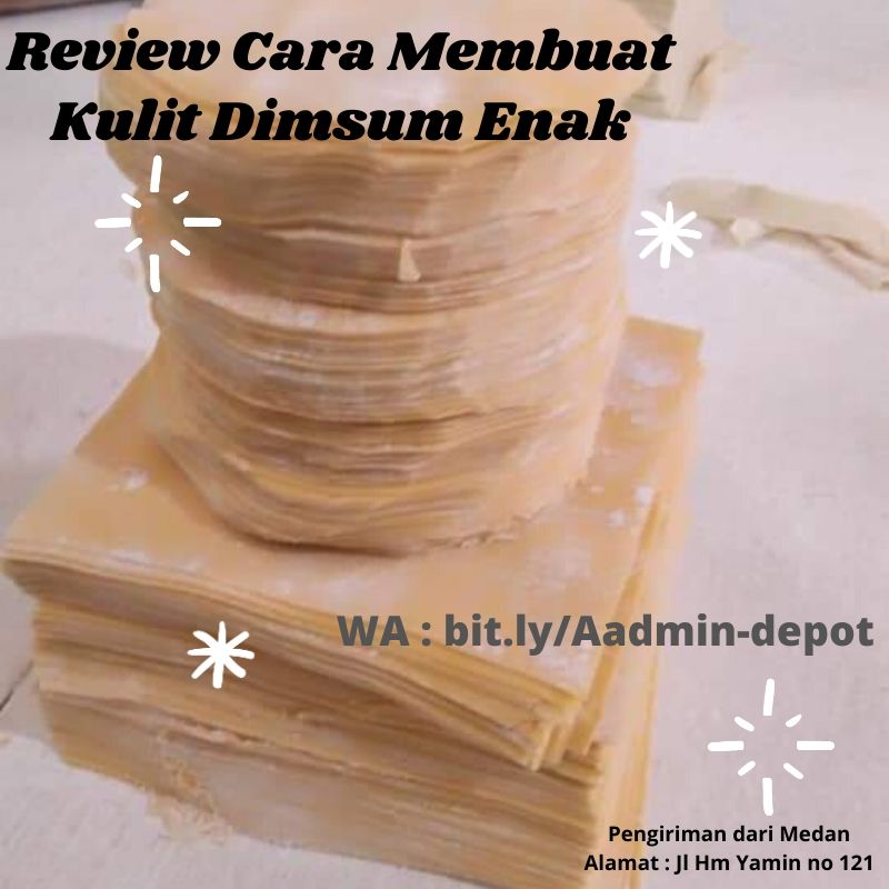 Review Cara Membuat Kulit Dimsum Enak Review Cara Membuat Kulit Dimsum Enak