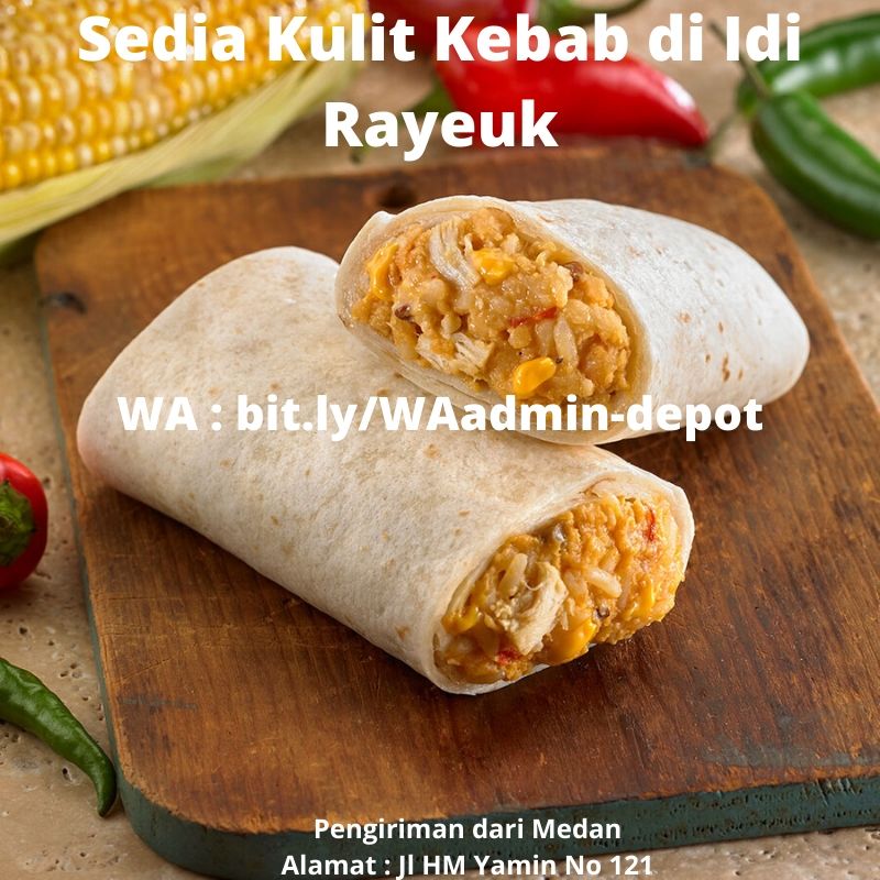 Sedia Kulit Kebab di Idi Rayeuk Toko dari Medan Sedia Kulit Kebab di Idi Rayeuk Toko dari Medan