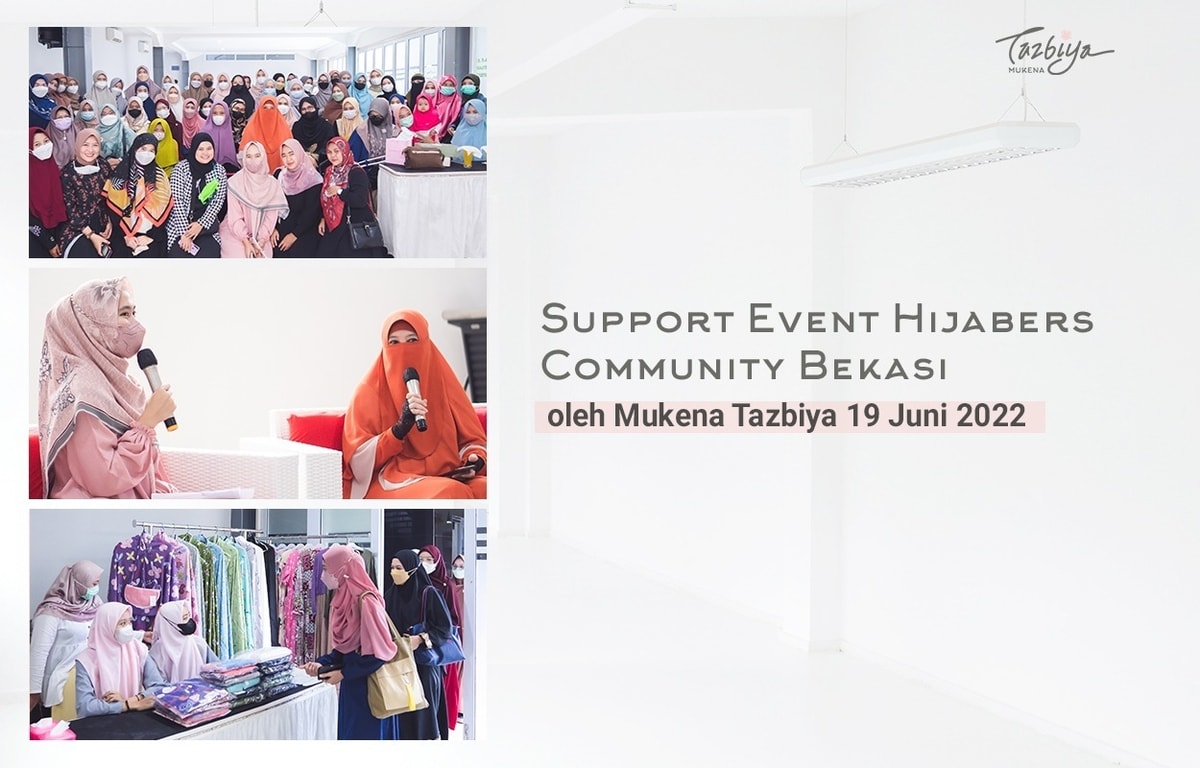 Support Event Hijabers Community Bekasi oleh Mukena Tazbiya